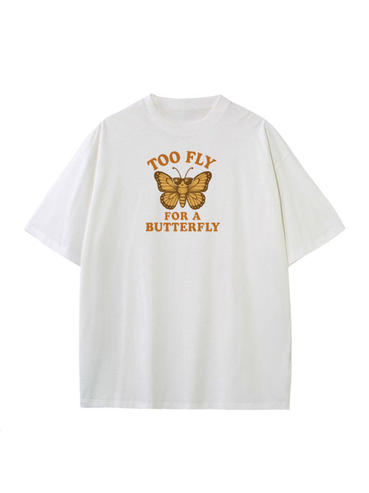 Too Fly for a Butterfly Classic Tee